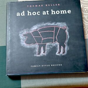 Thomas Keller’s Ad Hoc at Home cookbook
